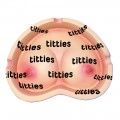 Titties Ashtray